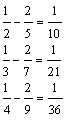 Equation: 1/2 - 2/5 = 1/10, 1/3 - 2/7 = 1/21, 1/4 - 2/9 = 1/36